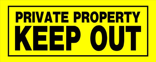 Hillman Private Property Keep Out Sign 6x15in