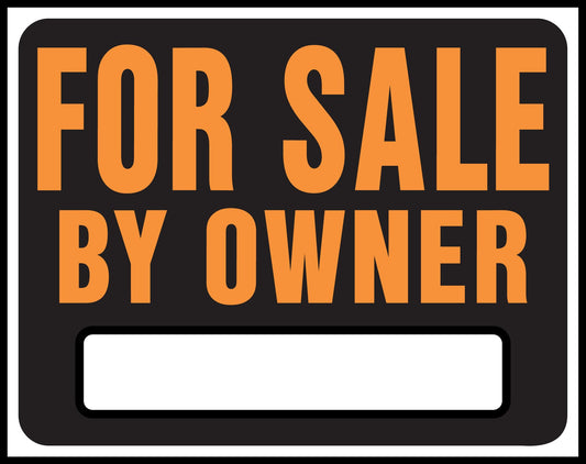 Hy-Ko For Sale By Owner Jumbo Sign 14x18